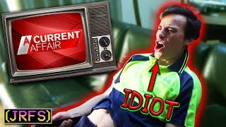 A Current Affair: The Idiot's Choice