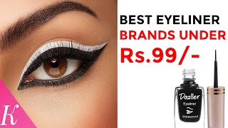 Top 5 Eyeliners Under Rs.99/- | Waterproof | Long-lasting