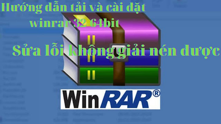 Lỗi tải file rar k giải nén được năm 2024