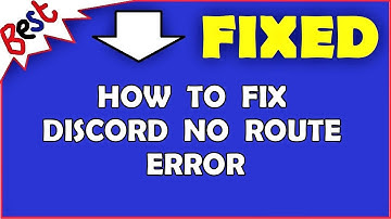How to Fix Discord No Route Error