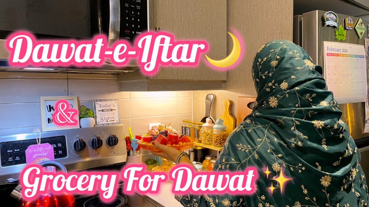 How to  host perfect  Iftar party ✨ |New iftar Recipes | Grocery for Dawat🛒 | 🌙Ramadan  routine .