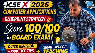 Blueprint Strategy to Score 100/100 | ICSE X Computer Applications 2026 | #mcq #icse #java  #exam 
