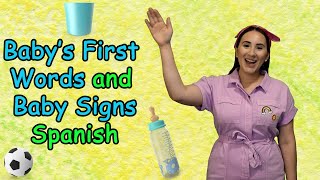 Baby's First Words & Sign in Spanish | Spanish songs for kids | Toddler videos