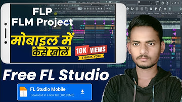 how to open flp in fl studio mobile | Flp Project FL studio mobile me kaise open kare