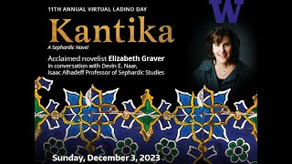 Ladino Day 2023: ‘Kantika’, a Sephardic Novel by Author Elizabeth Graver