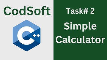 Task# 2 - Simple Calculator | CodSoft C++ internship | Computing Devotion