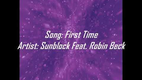 First Time - Sunblock Feat. Robin Beck - Dance/House/Pop