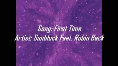 First Time - Sunblock Feat. Robin Beck - Dance/House/Pop