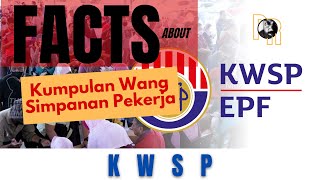 Facts About KWSP | Kumpulan Wang Simpanan Pekerja | #malaysia