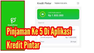 Pinjaman Ke 5 Lima Kali Di Aplikasi Keredit Pintar Setatus Masih Verifikasi Aplikasi Pinjol