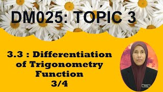 DM025 Chapter 3 (3.3 Differentiation of Trigonometry Function) - 3/4