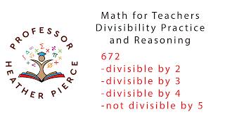 Divisibility Practice and Reasoning