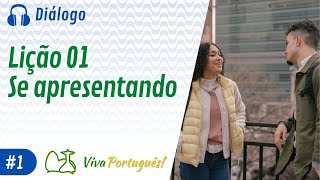Learn PORTUGUESE (Brazil) - Lesson 1 | Dialogue - Se apresentando #01