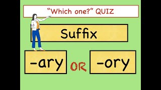 Suffixes -ary AND -ory: The Confusing Suffixes SOLVED!
