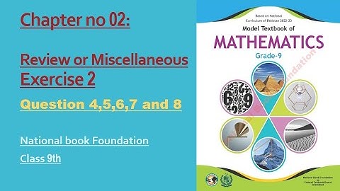 Chapter 2, Review or Miscellaneous Exercise Question 4 to 8 "Class 9th || NBF || Federal board Math