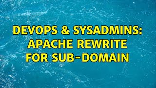 Celebrity DevOps & SysAdmins: Apache rewrite for sub-domain Wealth