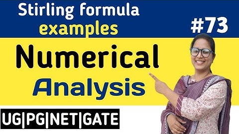 B.Sc-final year mathematics, Numerical Analysis, part-73,Exp.of  Stirling formula