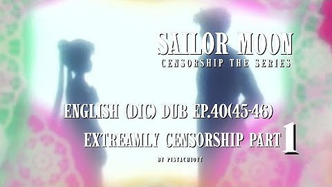 Sailor Moon Censorship The Series | English (DIC) dub : Episode 45