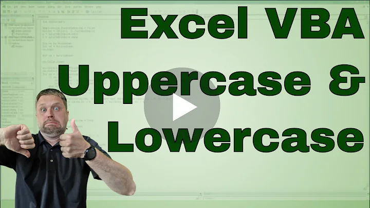 VBA using Uppercase and LowerCase (UCase and LCase) - Code included