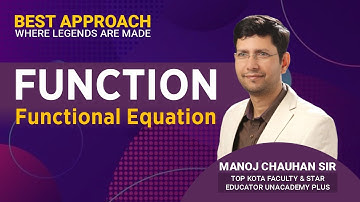 Functional Equation | Function | by Manoj Chauhan Sir - Best Approach