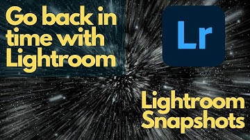 Go back in time with lightroom snapshots