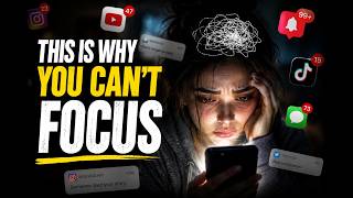 Why You Can’t Focus Anymore