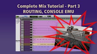 Complete Mix Tutorial - Part 3 (Ruff Mix, Routing, Console, etc)