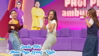JAMILA PUTRI - MAMA PAPA FORBID 