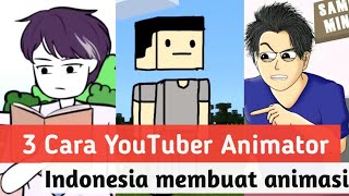 3 Cara YouTuber Animator Indonesia Membuat Animasi | Rtukum Toturial