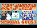The Most Unprofessional Reseller Live !!! with Special Guest Matt - Jackass Retro
