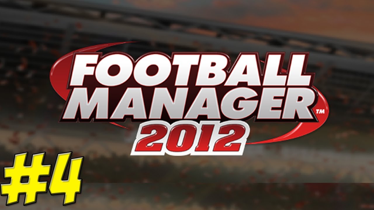 Football Manager 2012 - Season Begins - Ep.4 - YouTube