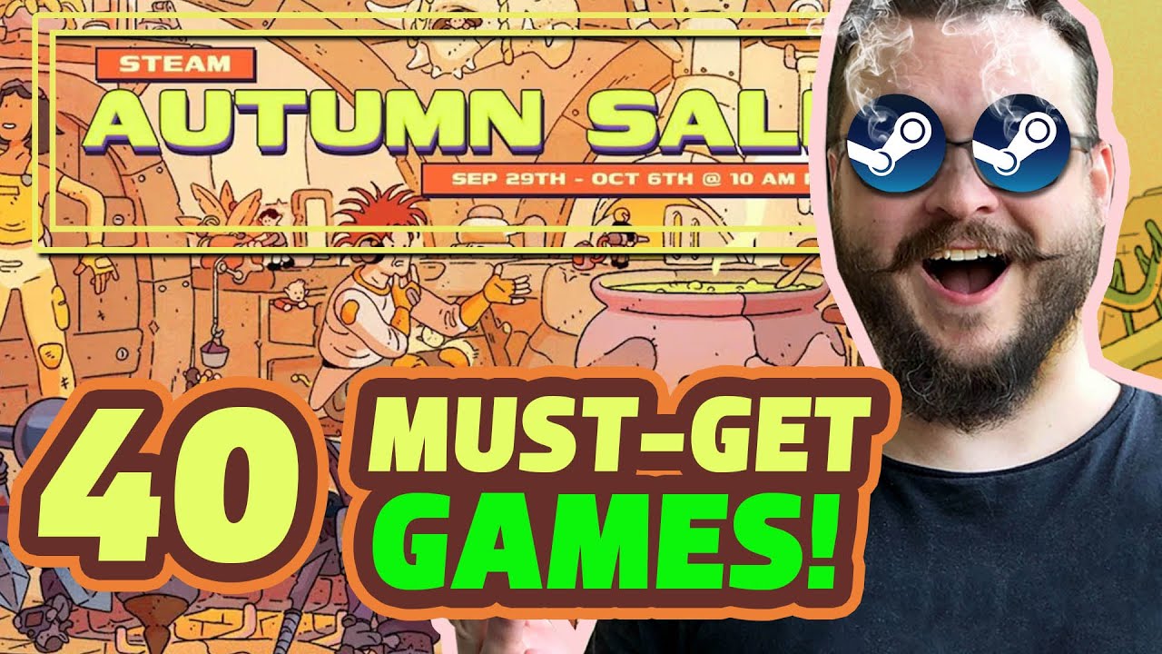 STEAM AUTUMN SALE 2025 43 MUST GET Games YouTube 
