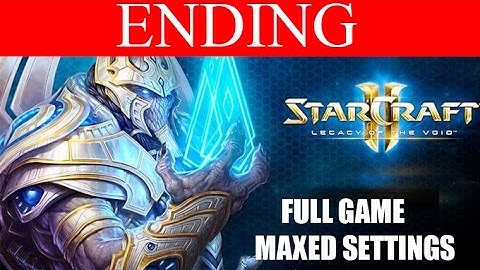 StarCraft 2 Legacy of the Void Ending Final Boss Epilogue HD Ultra Gameplay