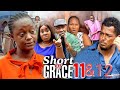 SHORT OF GRACE "Complete Season 11&12" Van Vicker/Luchy Donalds 2023 Trending Movie