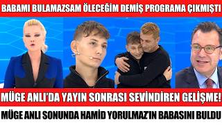 Müge Anli Hami̇d Yorulmazin Babasi Yayin Sonrasi Bulundu Kavuşma Ani Herkesi̇ Ağlatti