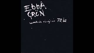 Ebba Grön  -  Ung & Kåt  (1980)