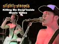 Slightly Stoopid Killing Me Deep Inside Music Video