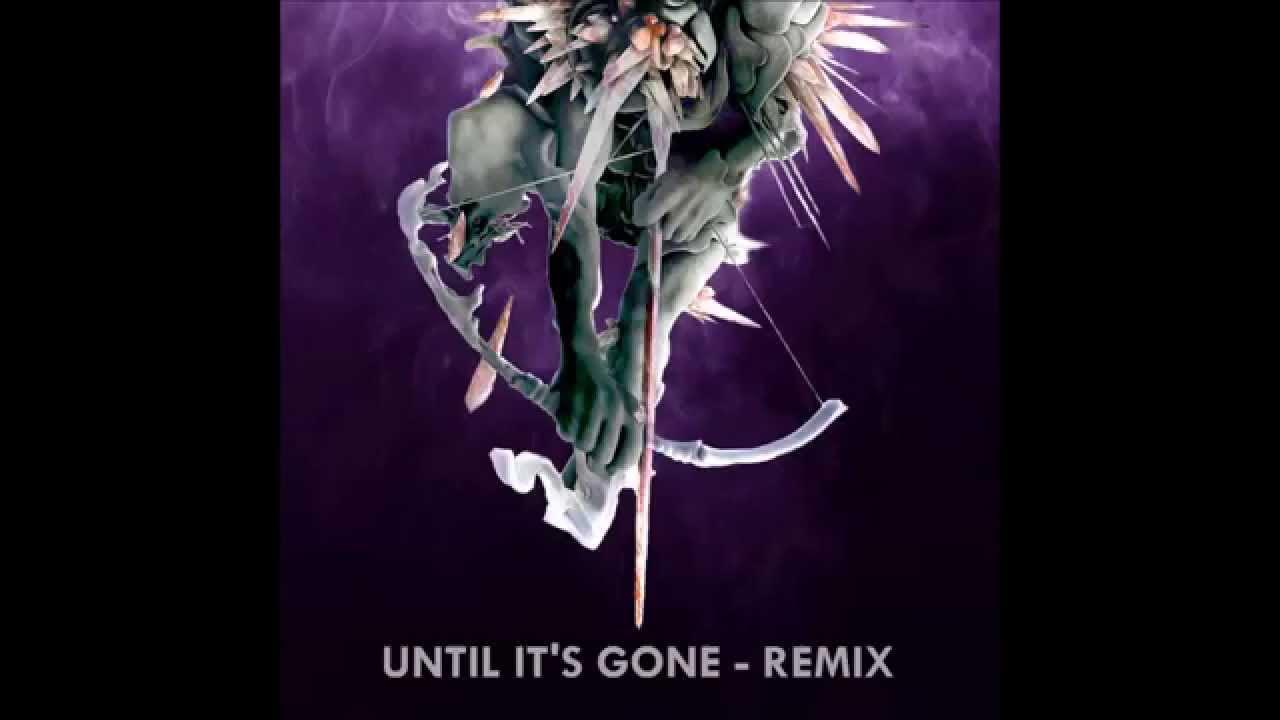 Until it gone. Linkin park until it's gone. Until it's gone. Until it gone. Linkin park final masquerade.