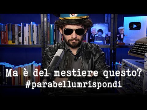 Parabellum è laureato? È del mestiere? #parabellumrispondi