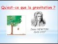 Questce que la gravitation 