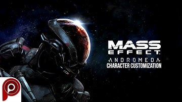 Mass Effect: Andromeda | Character Customization