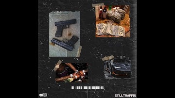 DuoDie - Still Trappin
