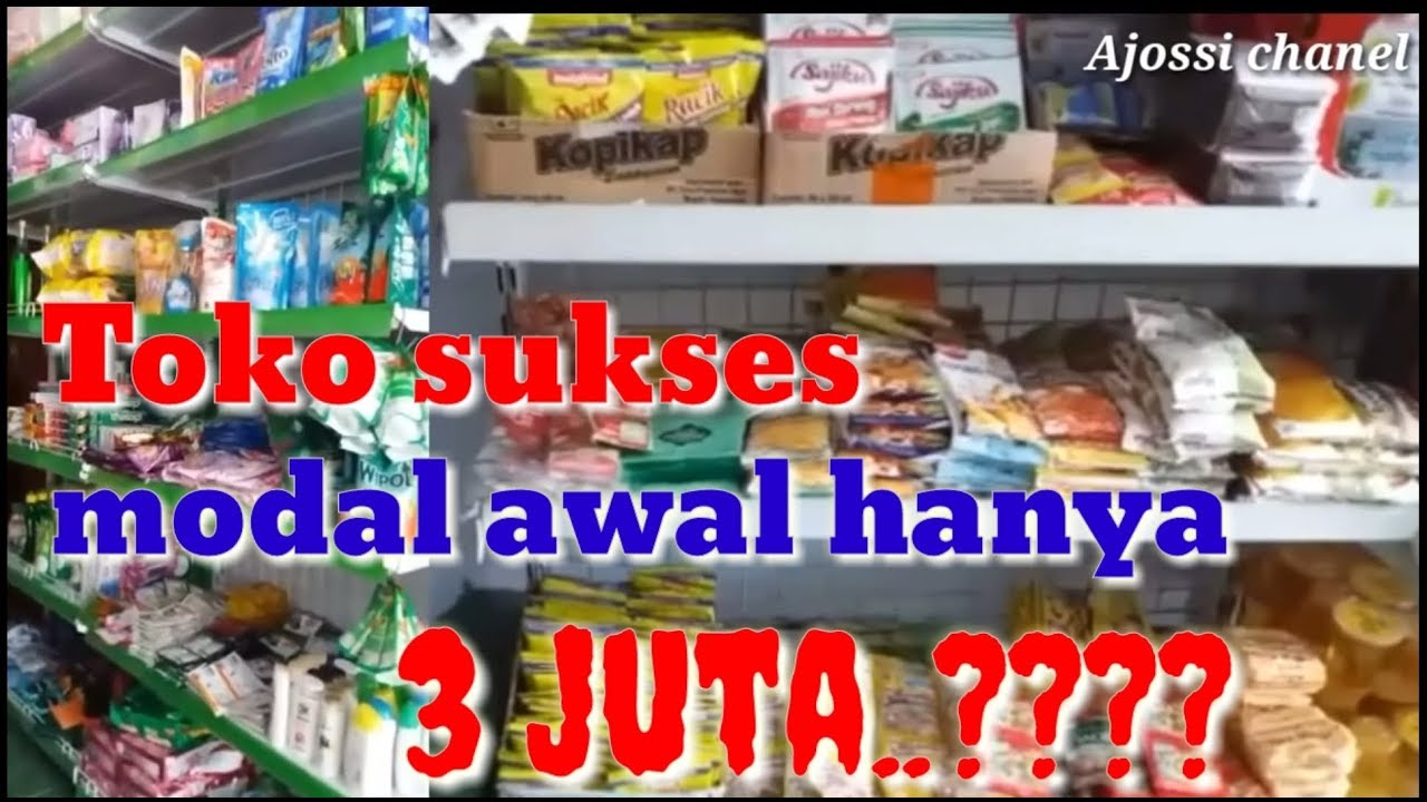 Toko Kelontong Sukses Modal Awal 3juta An Youtube