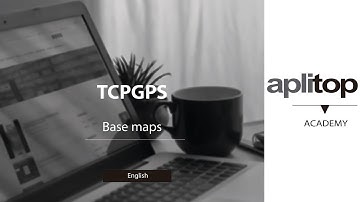 TcpGPS | Base Maps Management