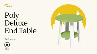 How to Assemble the LuxCraft Poly Deluxe End Table