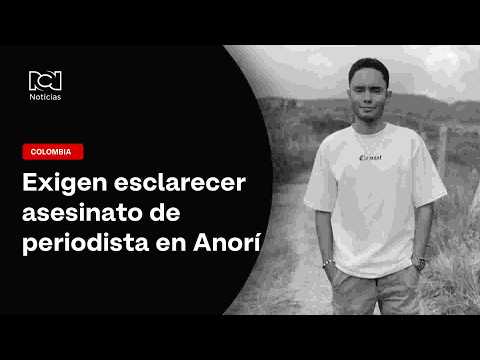 Ombudsman's Office calls for investigation into the death of journalist Julián Hincapié in Antioquia