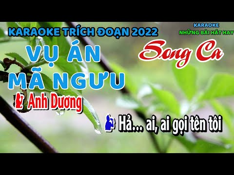 Video Karaoke Trích Đoạn Vụ Án Mã Ngưu I Song Ca - youtube