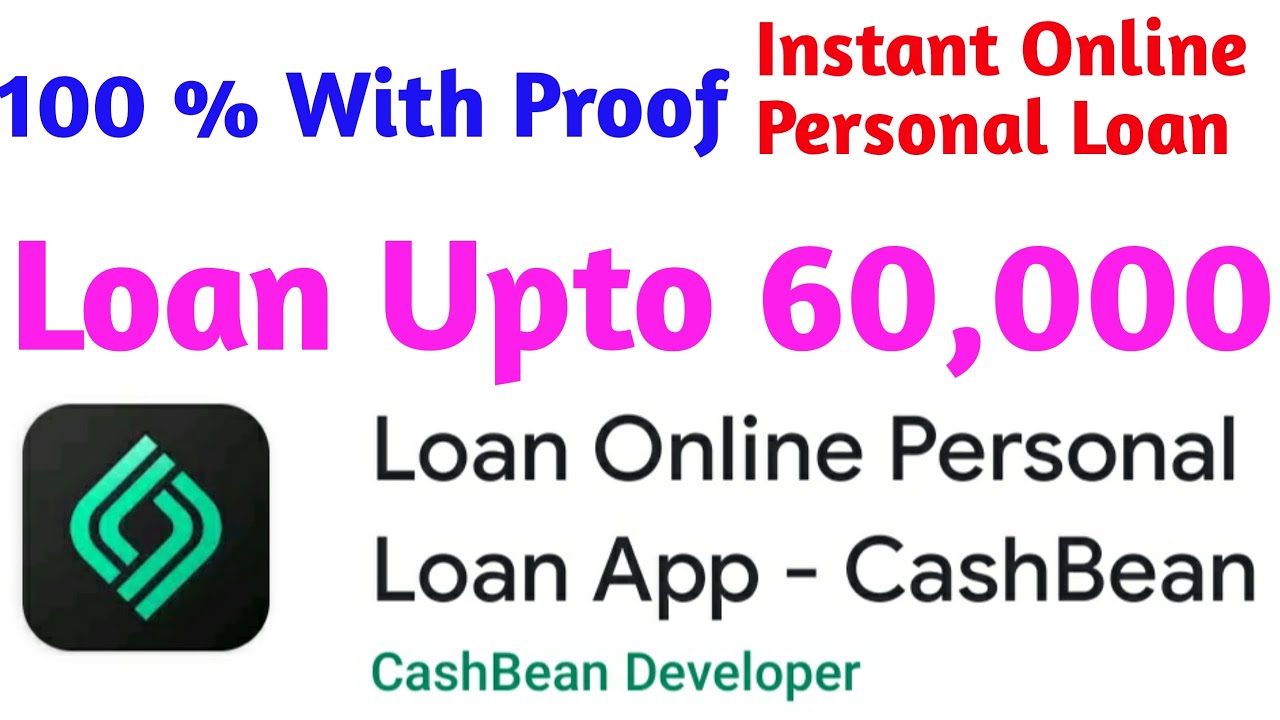 Cash bean loan process ,instant personal loan no paperwork live process