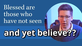 Is Doubt Good or Bad? How to Understand Thomas's Doubt in John 20