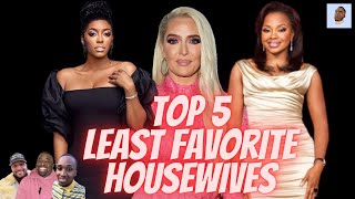 Top 5 LEAST FAVORITE Housewives CountDown (FT. @MakeItMakeSensemims & @RodneyThaVoice )